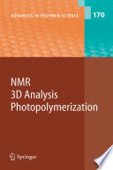 NMR • 3D Analysis • Photopolymerization [E-Book] /