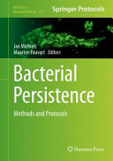 Bacterial Persistence [E-Book] : Methods and Protocols /