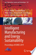 Intelligent Manufacturing and Energy Sustainability [E-Book] : Proceedings of ICIMES 2019 /
