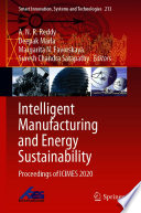 Intelligent Manufacturing and Energy Sustainability [E-Book] : Proceedings of ICIMES 2020 /