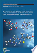 Nomenclature of Organic Chemistry  : IUPAC Recommendations and Preferred Names 2013  / [E-Book]