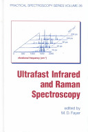 Ultrafast infrared and Raman spectroscopy /