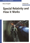 Special relativity and how it works /