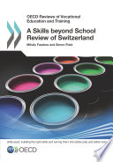 A Skills beyond School Review of Switzerland [E-Book] /