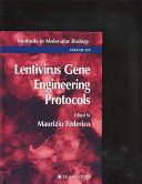 Lentivirus gene engineering protocols /