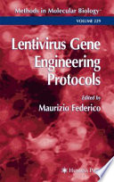 Lentivirus Gene Engineering Protocols [E-Book] /