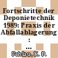 Fortschritte der Deponietechnik 1989: Praxis der Abfallablagerung : Tagung Fortschritte der Deponietechnik 1989.