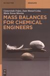 Mass balances for chemical engineers /