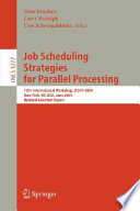Job Scheduling Strategies for Parallel Processing [E-Book] : IPPS/SPDP'98 Workshop, Orlando, Florida, USA, March 30, 1998 Proceedings /