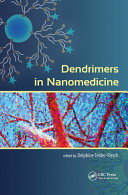 Dendrimers in nanomedicine /