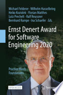 Ernst Denert Award for Software Engineering 2020 [E-Book] : Practice Meets Foundations /