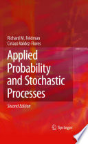Applied Probability and Stochastic Processes [E-Book] /