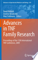 Advances in TNF Family Research [E-Book] : Proceedings of the 12th International TNF Conference, 2009 /