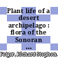 Plant life of a desert archipelago : flora of the Sonoran islands in the Gulf of California [E-Book] /