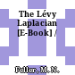 The Lévy Laplacian [E-Book] /