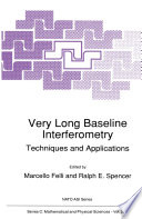 Very Long Baseline Interferometry [E-Book] : Techniques and Applications /