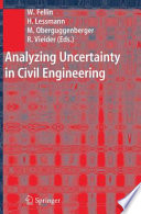 Analyzing Uncertainty in Civil Engineering [E-Book] /