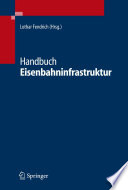 Handbuch Eisenbahninfrastruktur [E-Book] /