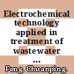 Electrochemical technology applied in treatment of wastewater and ground water / [E-Book]