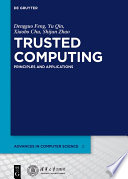 Trusted computing : principles and applications [E-Book] /