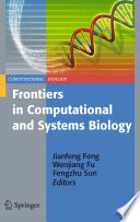 Frontiers in Computational and Systems Biology [E-Book] /