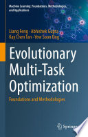 Evolutionary Multi-Task Optimization [E-Book] : Foundations and Methodologies /