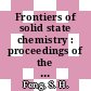 Frontiers of solid state chemistry : proceedings of the International Symposium on Solid State Chemistry in China, Changchun, China, 9-12 August, 2002 [E-Book] /