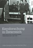 Kernforschung in Österreich : Wandlungen eines interdisziplinären Forschungsfeldes 1900–1978 /