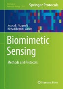 Biomimetic Sensing [E-Book] : Methods and Protocols  /