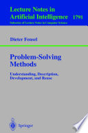 Problem-Solving Methods [E-Book] : Understanding, Description, Development, and Reuse /