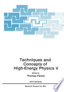 Techniques and Concepts of High-Energy Physics V [E-Book] /