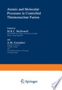Atomic and Molecular Processes in Controlled Thermonuclear Fusion [E-Book] /