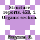 Structure reports. 45B, 1. Organic section.