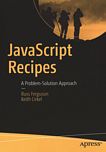 JavaScript recipes : a problem-solution approach /