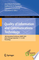 Quality of Information and Communications Technology [E-Book] : 16th International Conference, QUATIC 2023, Aveiro, Portugal, September 11-13, 2023, Proceedings /