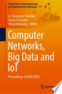 Computer Networks, Big Data and IoT [E-Book] : Proceedings of ICCBI 2021 /
