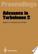 Advances in Turbulence 2 [E-Book] : Proceedings of the Second European Turbulence Conference, Berlin, August 30 – September 2, 1988 /
