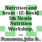 Nutrition and brain : [E-Book] 5th Nestle  Nutrition Workshop, Mexico City, March 2000. - Describing mechanisms and treatment possibilities /