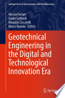 Geotechnical Engineering in the Digital and Technological Innovation Era [E-Book] /