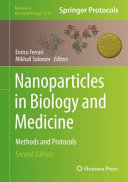Nanoparticles in Biology and Medicine [E-Book] : Methods and Protocols /
