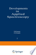 Developments in Applied Spectroscopy [E-Book] : Volume 2: Proceedings of the Thirteenth Annual Symposium on Spectroscopy, Held in Chicago, Illinois April 30–May 3, 1962 /