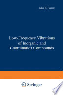 Low-Frequency Vibrations of Inorganic and Coordination Compounds [E-Book] /