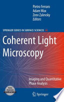 Coherent Light Microscopy [E-Book] : Imaging and Quantitative Phase Analysis /