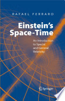 Einstein’s Space-Time [E-Book] : An Introduction to Special and General Relativity /