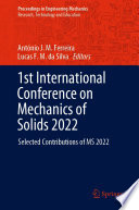 1st International Conference on Mechanics of Solids 2022 [E-Book] : Selected Contributions of MS 2022 /