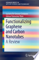 Functionalizing Graphene and Carbon Nanotubes [E-Book] : A Review /