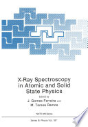 X-Ray Spectroscopy in Atomic and Solid State Physics [E-Book] /