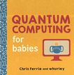 Quantum computing for babies /