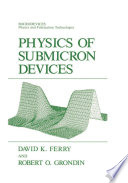 Physics of Submicron Devices [E-Book] /