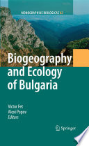 Biogeography and Ecology of Bulgaria [E-Book] /